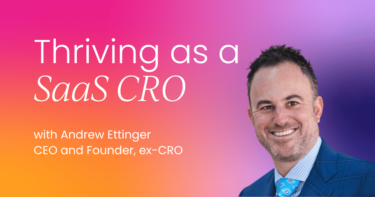 Thriving as a Chief Revenue Officer in the SaaS industry