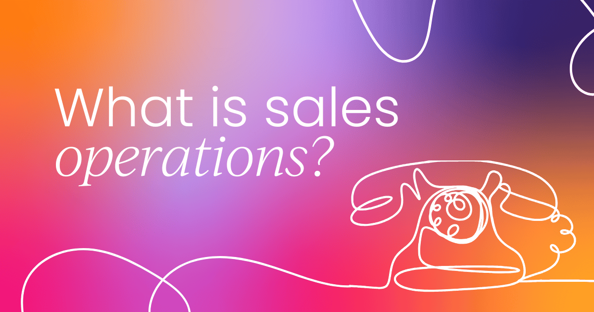 What is sales operations (sales ops)?