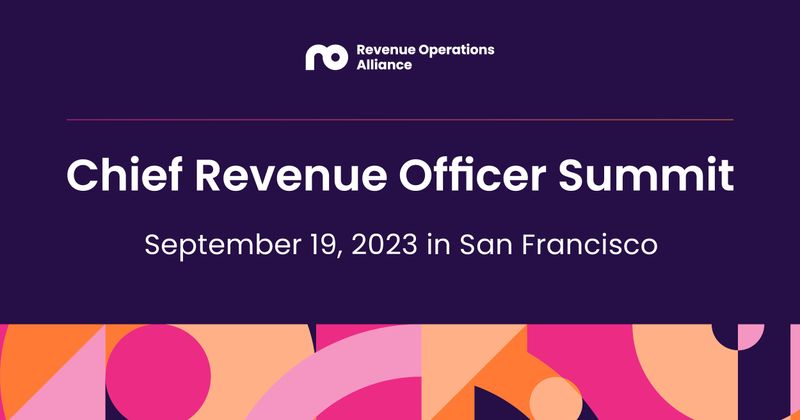 Chief Revenue Officer Summit San Francisco - September 19, 2023