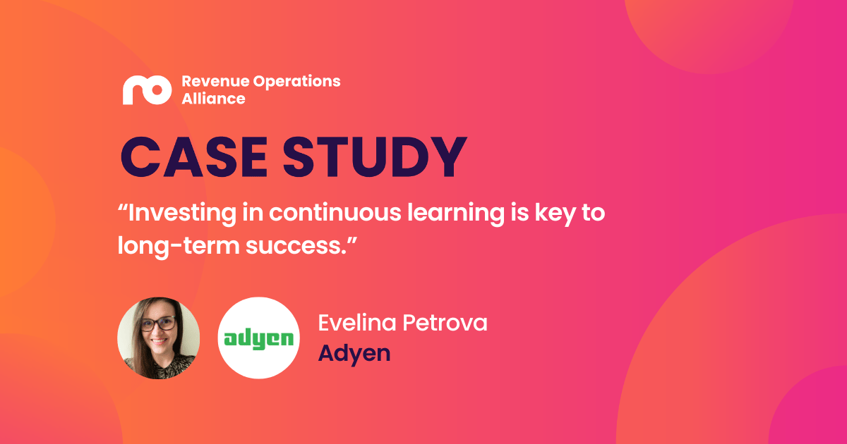 “Investing in continuous learning is key to long-term success.” - Evelina Petrova, Adyen