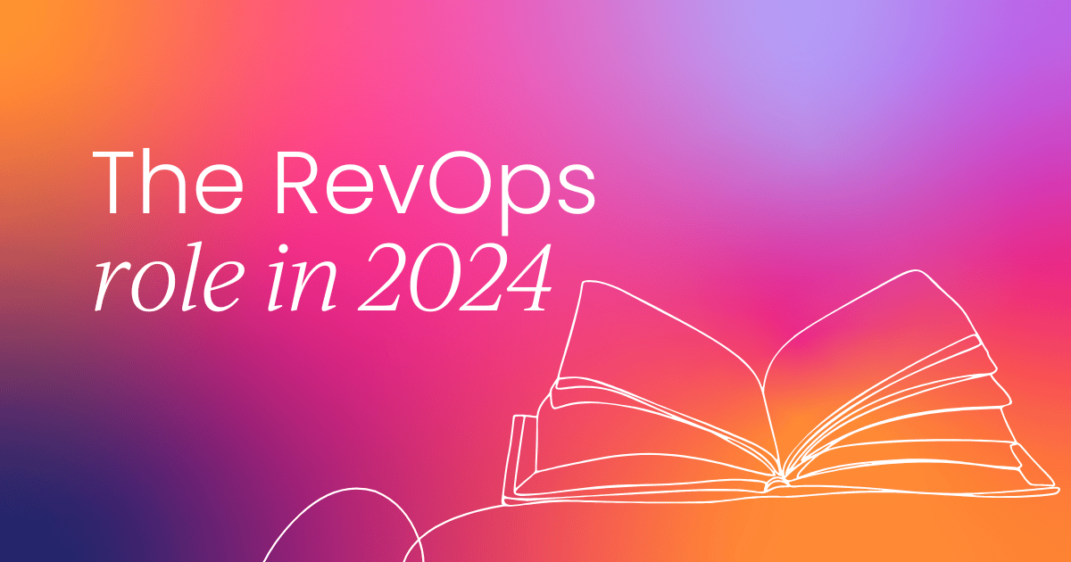 The revenue operations role in 2024